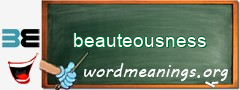 WordMeaning blackboard for beauteousness